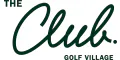 THE CLUB golf village