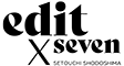 edit x seven 瀬戸内小豆島