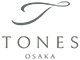 TONES OSAKA