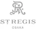 セント レジス ホテル 大阪