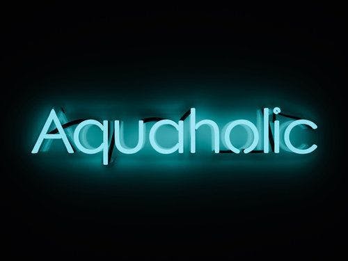 Aquaholic