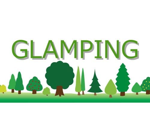 *GLAMPING