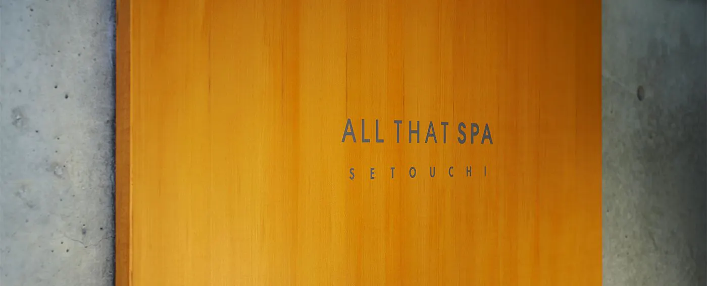 ALL THAT SPA 瀬户内